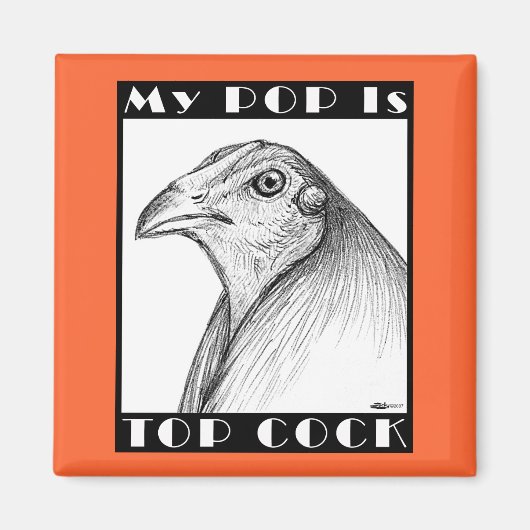 Pop ist der beste Cockvogel Magnet (Vorne)