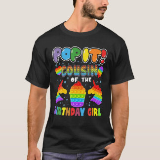 Pop It Cousin der Geburtstagskindermatte T-Shirt