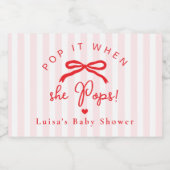 Pop it when she pops Red Bow Whimsical Love Schaumweinetikett (Einzelnes Label)