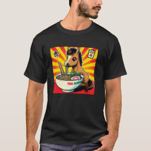 Pop japanische Kunst Nudelliebhaber Süßes Pferd Fo T-Shirt
