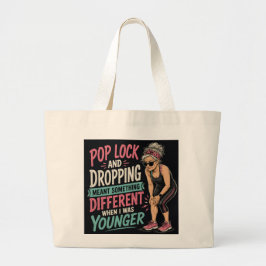 Pop Lock und Drop Lustige Alterungs-Tasche Jumbo Stoffbeutel