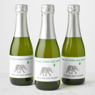 Pop mir, wenn sie Pop Baby Elefanten Sparkling Wei Schaumweinetikett