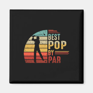 Pop mit Par Golf Lover Vatertag Geschenke für Vate Magnet
