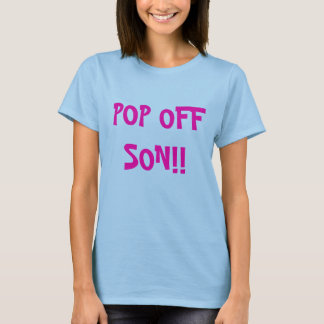 POP OFFSON! - Maßgeschneidert - Individuell... - I T-Shirt