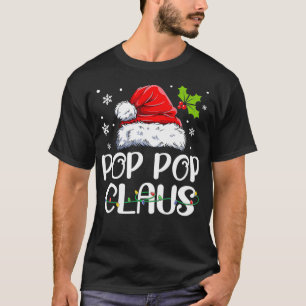 Pop Pop Claus Santa Funny Christmas Pajama Matchin T-Shirt