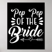 Pop Pop der Braut Hochzeitsfeier Bridal S Poster (Vorne)