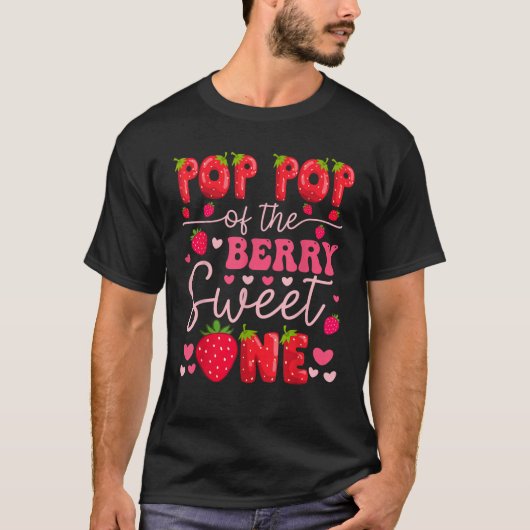 Pop Pop des Berry Sweet One Strawberry 1St Birt T-Shirt (Vorderseite)