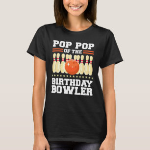 Pop Pop des Geburtstags Bowler Bday Bowling Party T-Shirt