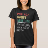 Pop Pop Knows Everything Christmas Grandpa T-Shirt (Vorderseite)