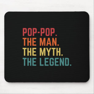 Pop Pop Man Myth Legend Daddy Grandpa Vatertag Mousepad