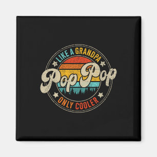 Pop Pop nur Cooler Vintag für Opa Väter da Magnet