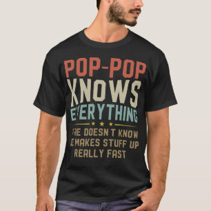 Pop-Pop weiß alles Funny Großvater Geschenk T-Shirt