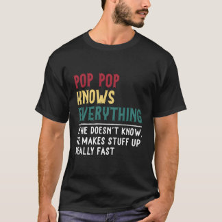 Pop Pop weiß alles Vatertag für Großvater T-Shirt