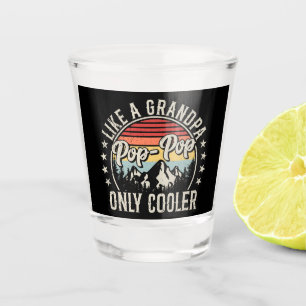 Pop-Pop wie ein Opa nur Cooler Retro Schnapsglas
