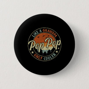 Pop Pop wie ein Opa nur Cooler Vintager Retro F Button