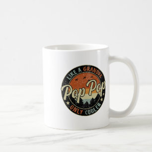 Pop Pop wie ein Opa nur Cooler Vintager Retro F Kaffeetasse