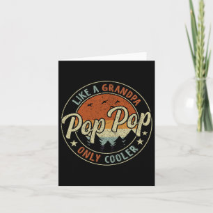 Pop Pop wie ein Opa nur Cooler Vintager Retro F Karte