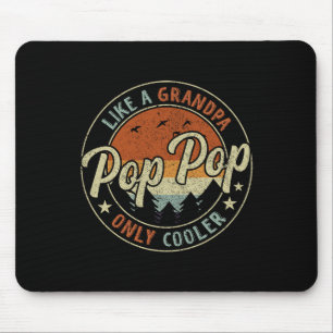 Pop Pop wie ein Opa nur Cooler Vintager Retro F Mousepad