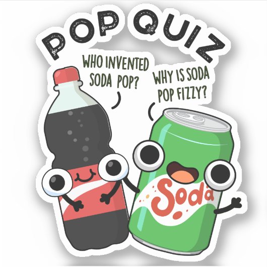 Pop Quiz Funny Soda Pop Puff Aufkleber (Vorderseite)