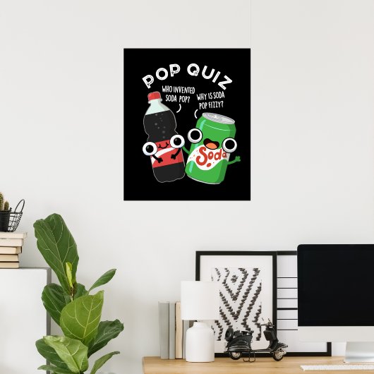 Pop Quiz Funny Soda Pop Pun Dark BG Poster (Heimbüro)