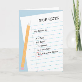 Pop Quiz Vatertag geklappte Grußkarte Karte