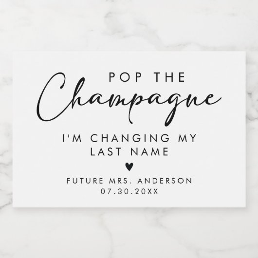 Pop The Champagne Modern Handwriting Script Schaumweinetikett (Einzelnes Label)