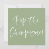 Pop The Champagne Sage Green Script Brautparty Einladung (Vorderseite)