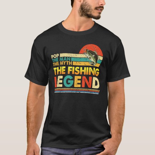 Pop The Man Myth Fishing Legend Father s Day Vinta T-Shirt (Vorderseite)