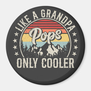 Pop wie ein Großvater nur Cooler Retro-Kreis Magnet