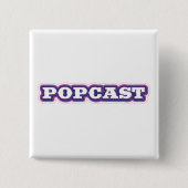 POPCAST-Taste Button (Vorderseite)