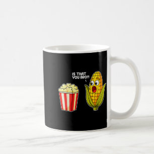 Popcorn Bist Du Bro Mais Lustiger Lebensmittel-Wor Kaffeetasse