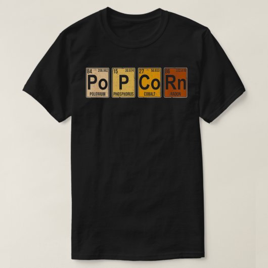 Popcorn Periodic Table of Elements Science Popcorn T-Shirt (Design vorne)