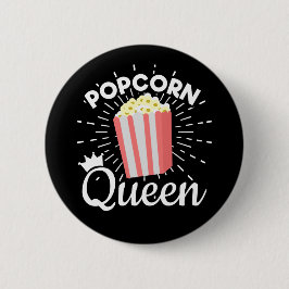 Popcorn Queen Women Girls Movie Popcorn Button
