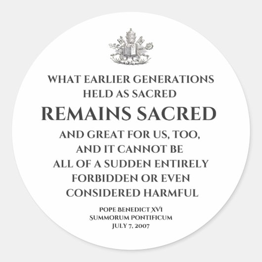 Pope Benedict  Summorum Pontificum Quote Sticker (Vorderseite)
