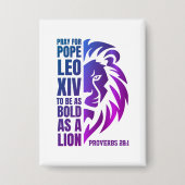 POPE LEO XIV beten Bold Lion Christlich katholisch Button (Vorderseite)