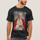 Pope St. John Paul II Do not be afraid T-Shirt (Vorderseite)