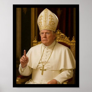 Pope Trump Funny Präsident Trump Poster