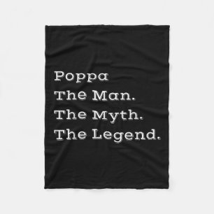 Poppa Der Mann der Mythos Der legendäre Väter Tag Fleecedecke