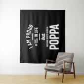 Poppa - Stolz auf viele Dinge im Leben Wandteppich (Beispiel)