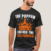 Poppaw Behind Little Pumpkin Halloween-Geschenk T-Shirt (Vorderseite)