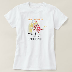 Popped The Question Popcorn Verlobung T-Shirt