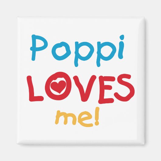 Poppi Lieben Me T - Shirt und Geschenke Magnet (Vorne)