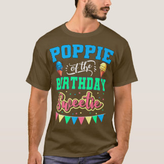 Poppie des Geburtstags Sweetie Ice Cream T-Shirt