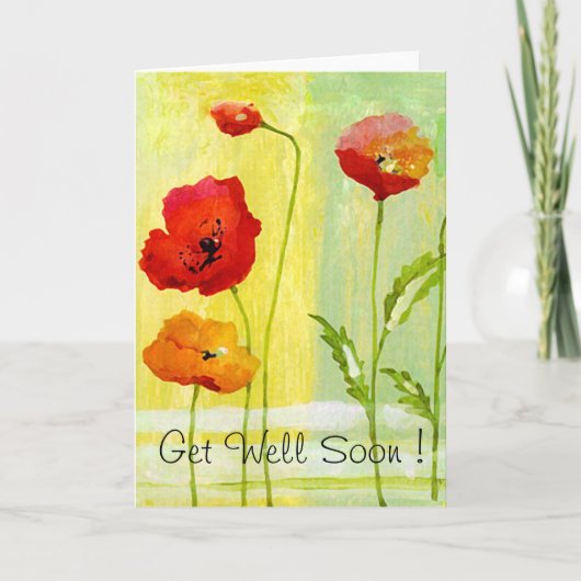 Poppies - Get Well Soon ! greeting card Karte (Vorderseite)
