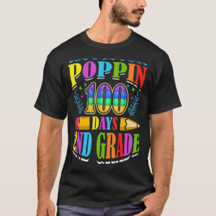Poppin 100 Days 2. Klasse Grundschule Kid Eleme T-Shirt