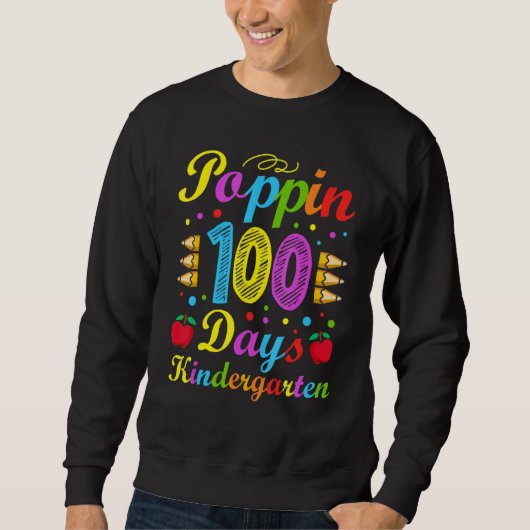 Poppin 100 Days Kindergarten School Kid Schooler P Sweatshirt (Vorderseite)