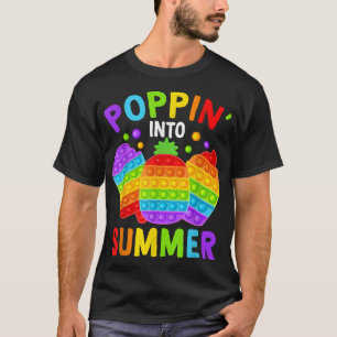 Poppin in den Sommer Pop Es Letzten Schultag Hallo T-Shirt