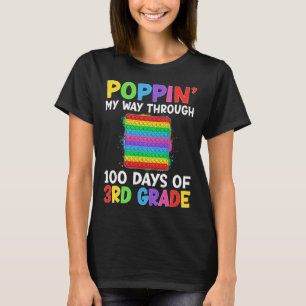 Poppin meinen Weg durch 100 Tage der dritten Klass T-Shirt