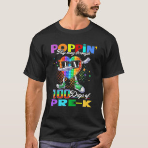Poppin meinen Weg durch 100 Tage sonnigen 100. Tag T-Shirt