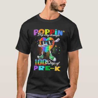 Poppin meinen Weg durch 100 Tage sonnigen 100. Tag T-Shirt